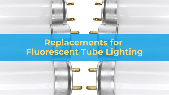 Replacements for Fluorescent Tube Lighting